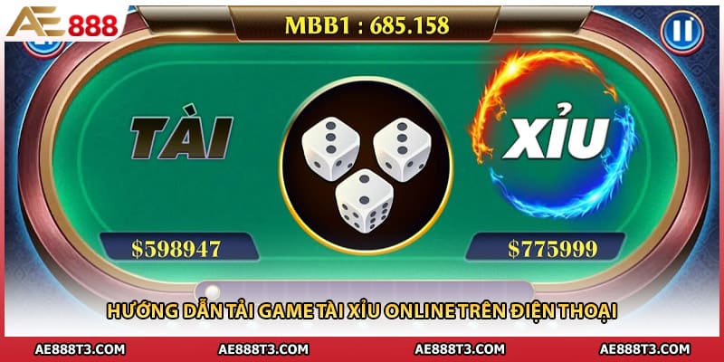 Hướng dẫn tải game tài xỉu online trên điện thoại